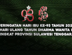 LIVE : PERINGATAN HARI IBU KE-93 DAN HARI ULANG TAHUN DHARMA WANITA KE-22 TINGKAT PROV.SULTRA