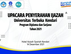 LIVE : UPACARA PENYERAHAN IJAZAH UNIVERSITAS TERBUKA KENDARI TAHUN 2021 TAHAP 2