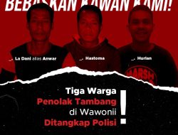 Tiga Warga Penolak Tambang di Wawonii di Ringkus Polisi