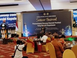 Seminar Nasional Pemantapan Konsep Daerah Provinsi yang Berciri Kepulauan