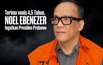 Terima Vonis 4,5 Tahun Penjara, Noel Ungkap Sesuatu yang Mengejutkan Untuk Prabowo